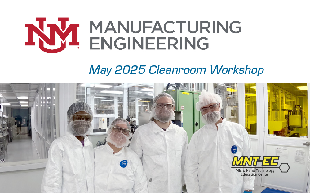UNM, Cleanroom workshop